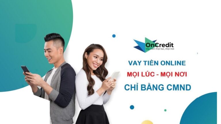 Lãi suất vay tiền online tại OnCredit mới nhất năm 2022